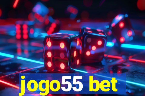 jogo55 bet